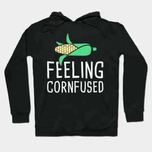 Feeling Cornfused – Farmer's Market Design Hoodie